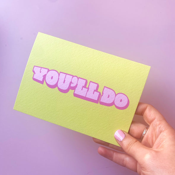 You’ll Do card