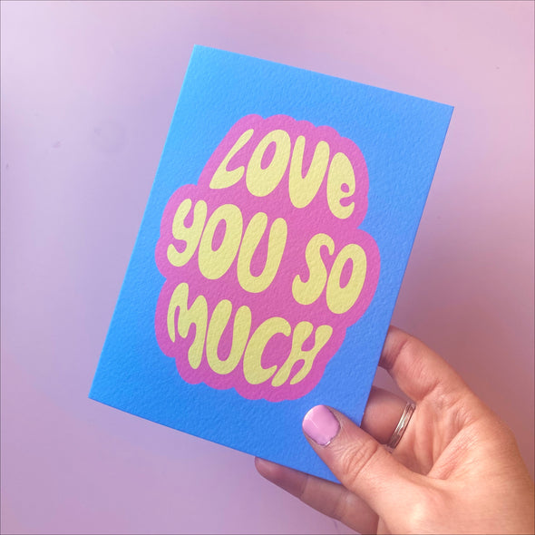 Love You So Much